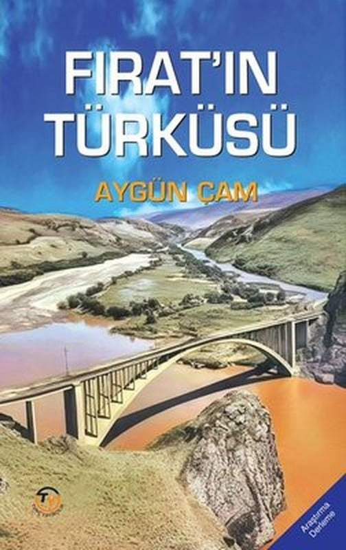 Fırat'ın Türküsü | Tunç Yayıncılık (İnce Kapak)