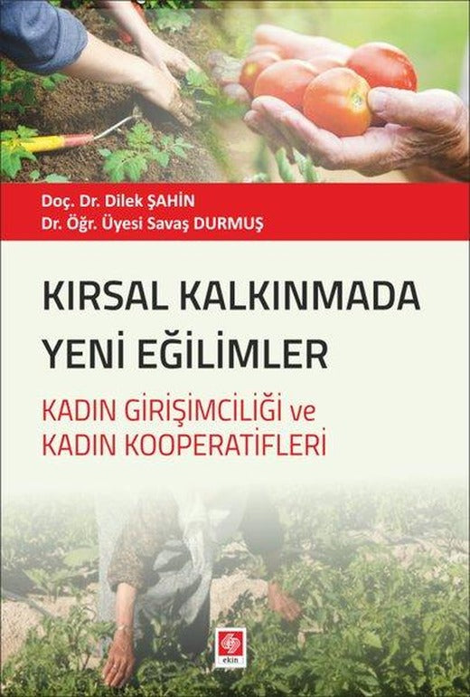 Kırsal Kalkınmada Yeni Eğilimler | Ekin Basım Yayın (İnce Kapak)