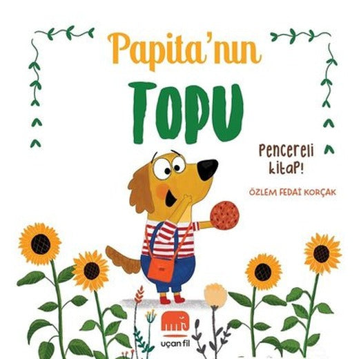 Papita'nın Topu - Pencereli Kitap! | Uçan Fil