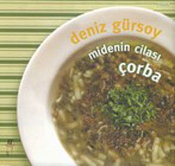 Midenin Cilası Çorba
