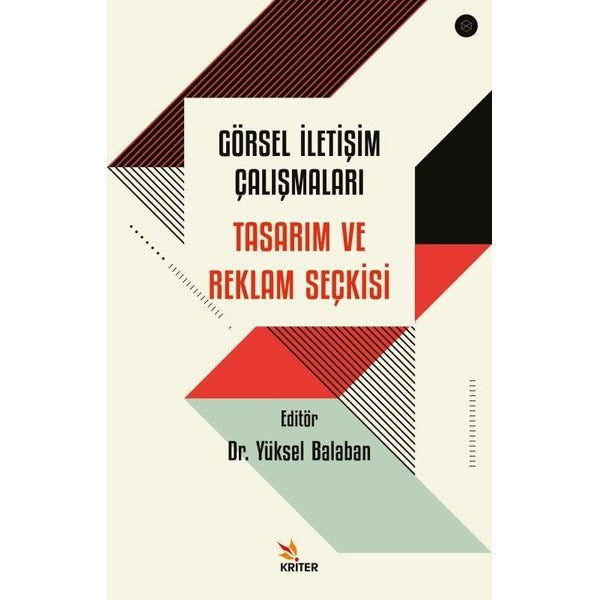 Görsel İletişim Çalışmaları - Tasarım ve Reklam Seçkisi | Kriter (İnce Kapak)