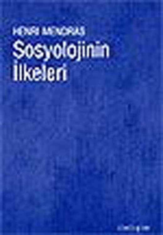 Sosyolojinin İlkeleri | İletişim Yayınları