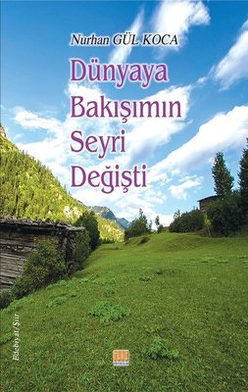 Dünyaya Bakışımın Seyri Değişti | Tunç Yayıncılık