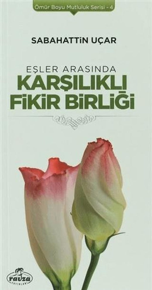 Eşler Arasında Karşılıklı Fikir Birliği