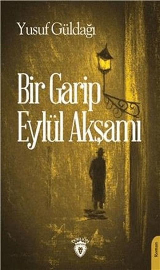 Bir Garip Eylül Akşamı | Dorlion Yayınları (Ciltsiz)