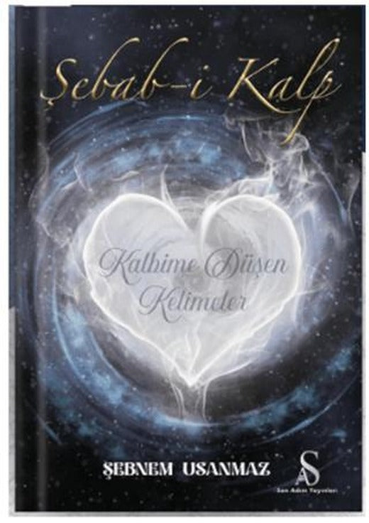 Şebab-i Kalp Kalbime Düşen Kelimeler