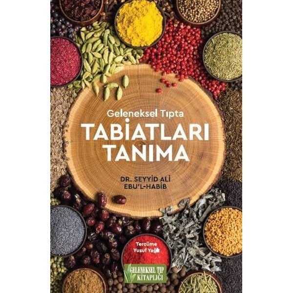 Geleneksel Tıpta Tabiatları Tanıma