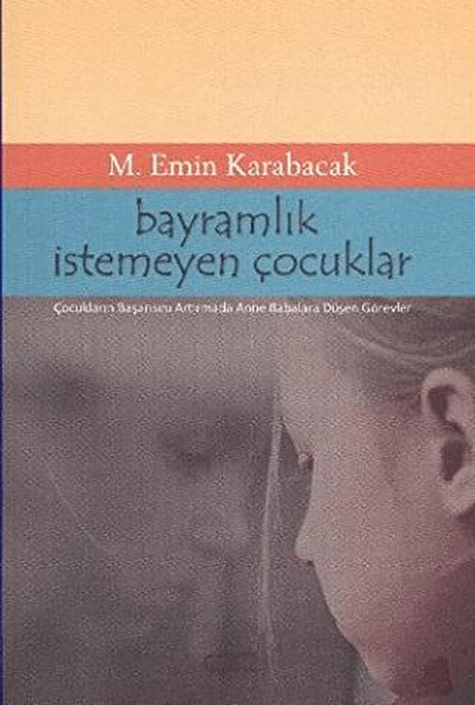 Bayramlık İstemeyen Çocuklar