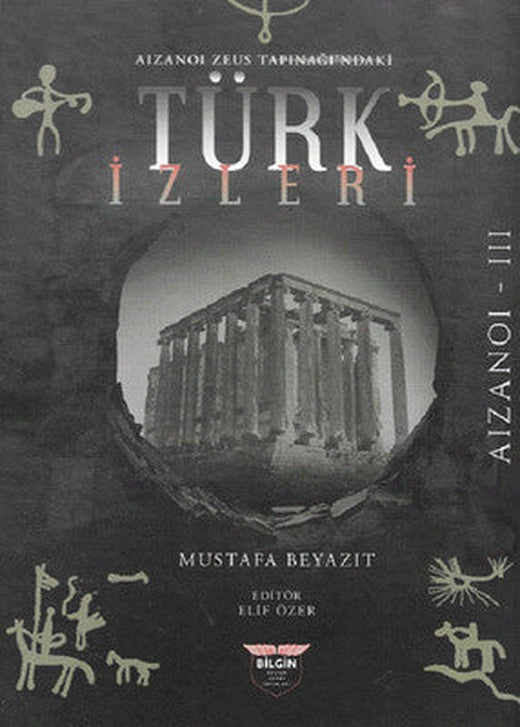 Aizanoi Zeus Tapınağı'ndaki Türk İzleri-Aizanoi 3 | Bilgin Kültür Sanat