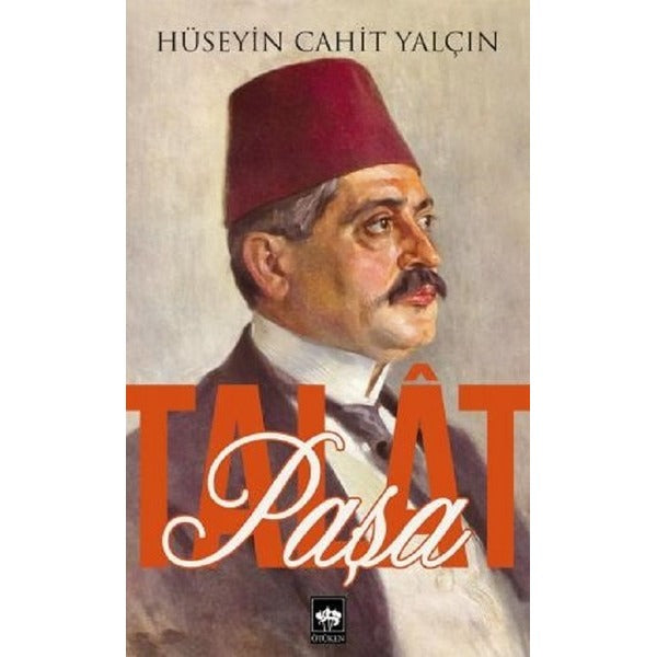 Talat Paşa | Ötüken Neşriyat (İnce Kapak)