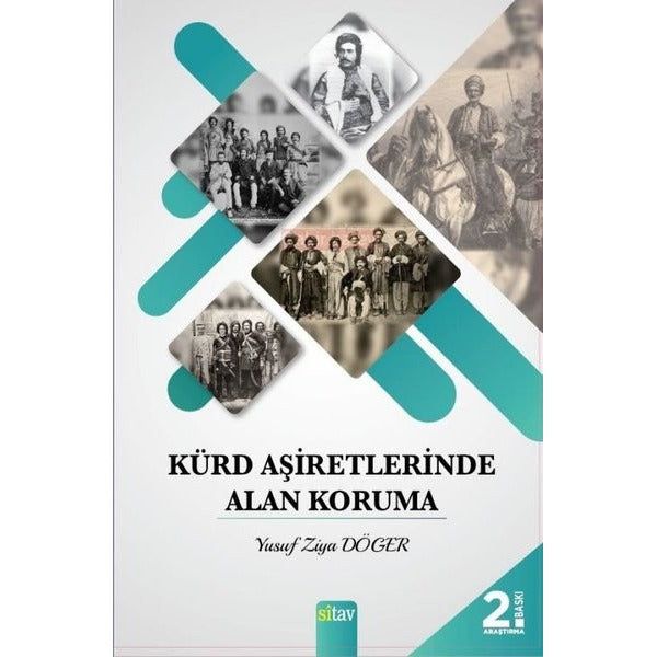 Kürd Aşiretlerinde Alan Koruma | Sitav yayınevi