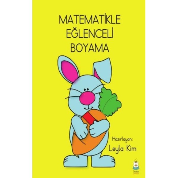 Matematikle Eğlenceli Boyama | Luna Yayınları