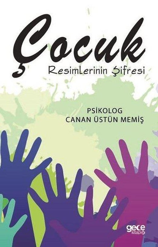 Çocuk Resimlerinin Şifresi | Gece Kitaplığı (İnce Kapak)