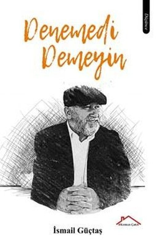Denemedi Demeyin | Kırmızı Çatı (İnce Kapak)