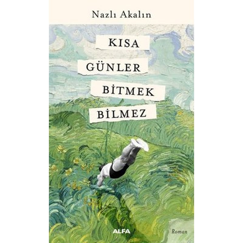 Kısa Günler Bitmek Bilmez | Alfa Yayınları