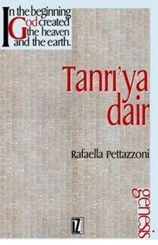Tanrı'ya Dair | İz Yayıncılık (İnce Kapak)