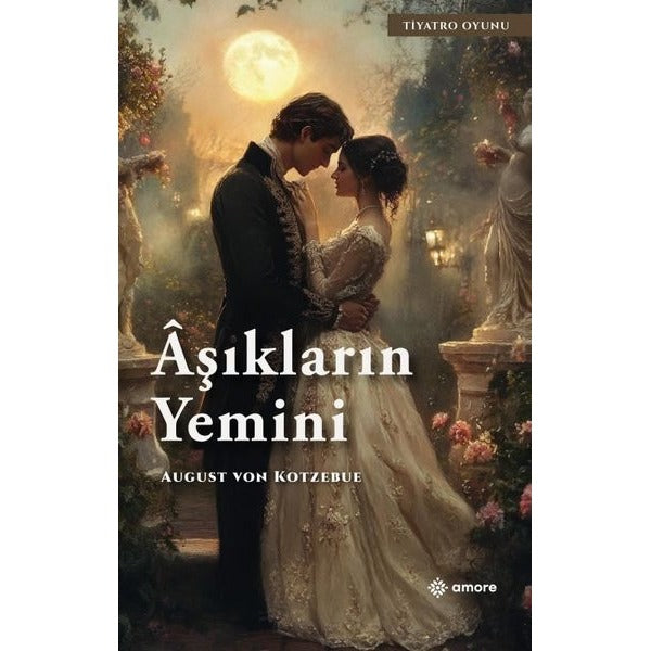 Aşıkların Yemini | Amore Yayınları (İnce Kapak)