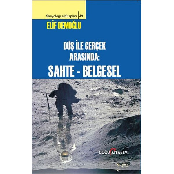 Düş ile Gerçek Arasında : Sahte - Belgesel