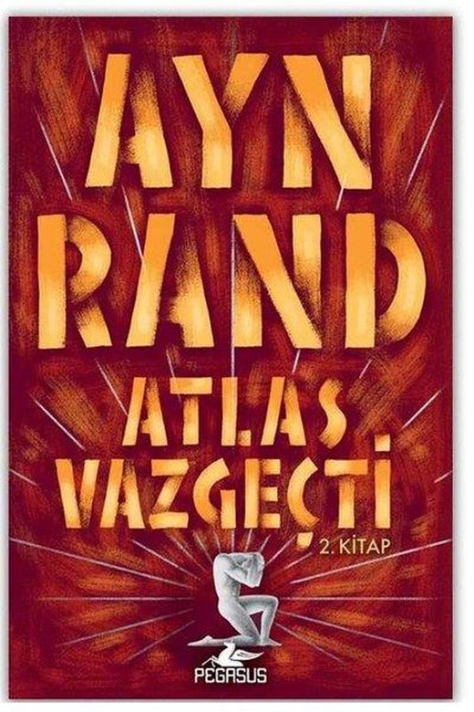 Atlas Vazgeçti - 2 | Pegasus (İnce Kapak)