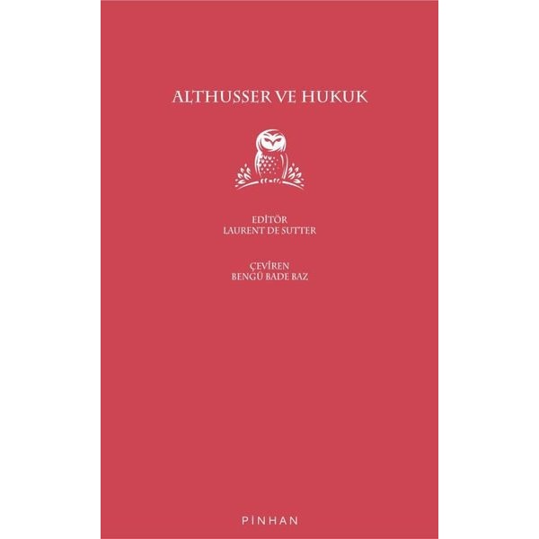 Althusser ve Hukuk | Pinhan Yayıncılık (İnce Kapak)
