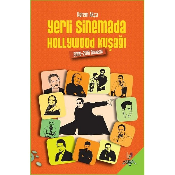 Yerli Sinemada Hollywood Kuşağı | h2o Kitap (Ciltsiz)