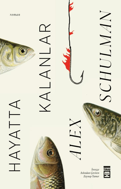 Hayatta Kalanlar | Timaş Yayınları