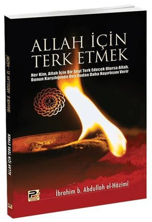 Allah İçin Terk Etmek | Karınca & Polen Yayınları (Ciltsiz)