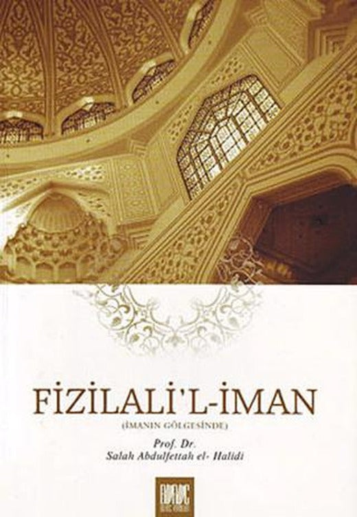 Fizilali'l-İman - İmanın Gölgesinde