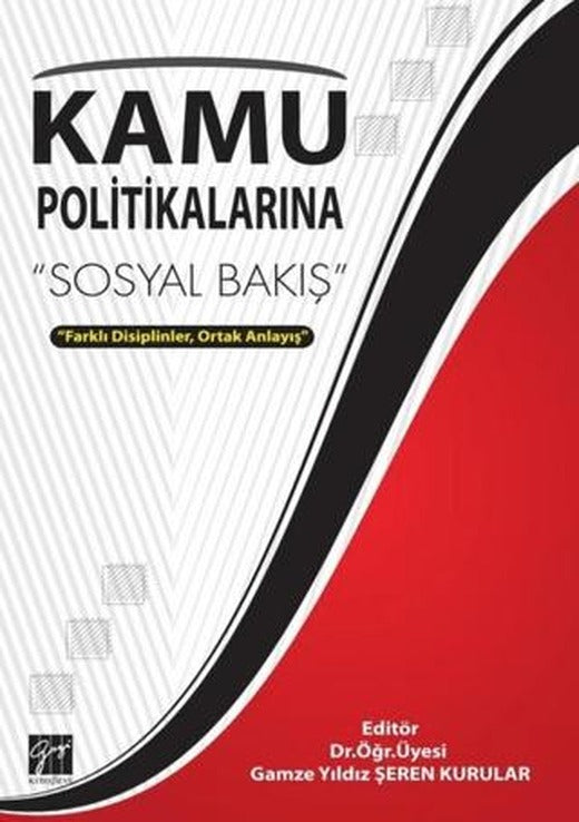 Kamu Politikalarına Sosyal Bakış | Gazi Kitabevi (Ciltsiz)