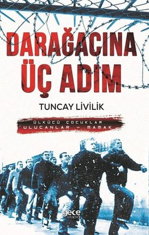 Darağacına Üç Adım | Gece Kitaplığı