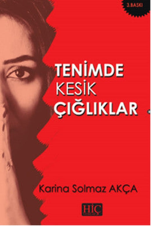 Tenimde Kesik Çığlıklar | Hiç Yayınları