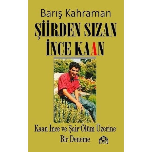 Şiirden Sızan İnce Kaan | Kekeme Yayınları (İnce Kapak)