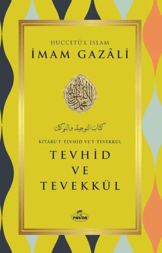 Tevhid ve Tevekkül | Ravza Yayınları (Ciltsiz)
