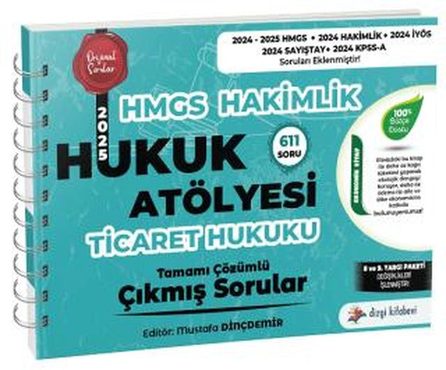 2025 Hukuk Atölyesi HMGS Hakimlik Ticaret Hukuku Çıkmış Sorular Çözümlü | Dizgi Kitap (Ciltsiz)