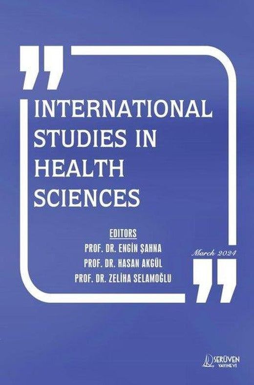 International Studies in Health Sciences - March 2024 | Serüven Yayınevi (İnce Kapak)