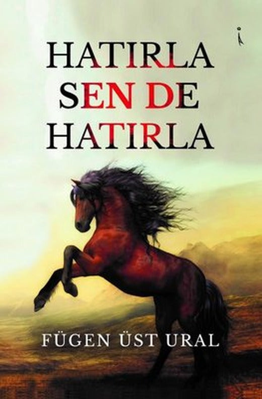 Hatırla Sen de Hatırla | İkinci Adam Yayınları