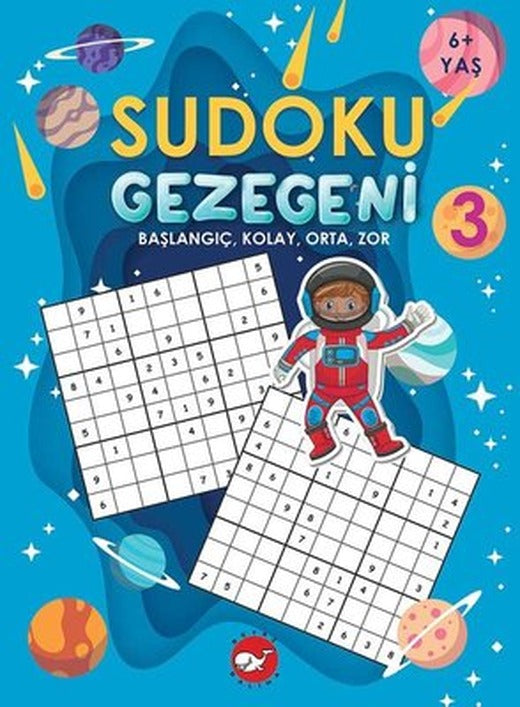 Sudoku Gezegeni 3: Başlangıç Kolay Orta Zor | Beyaz Balina Yayınları