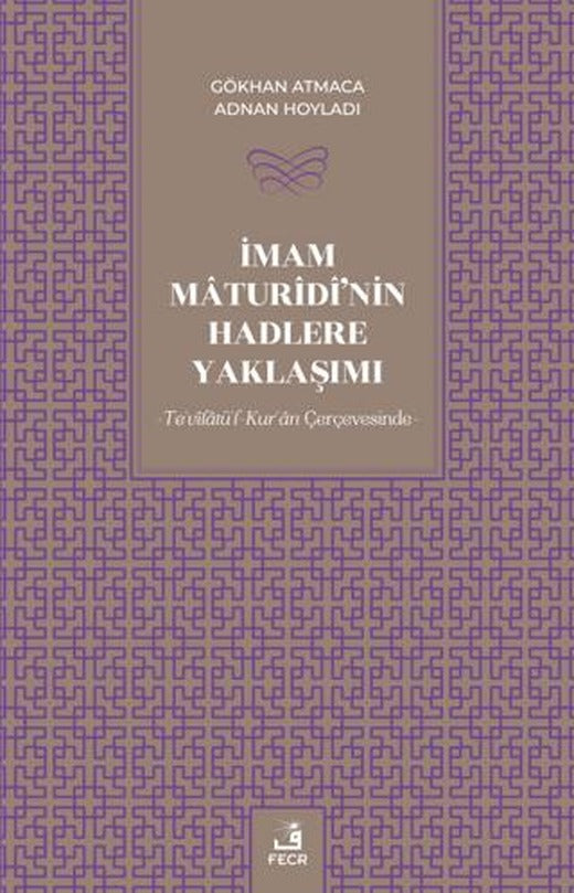 İmam Maturidi'nin Hadlere Yaklaşımı