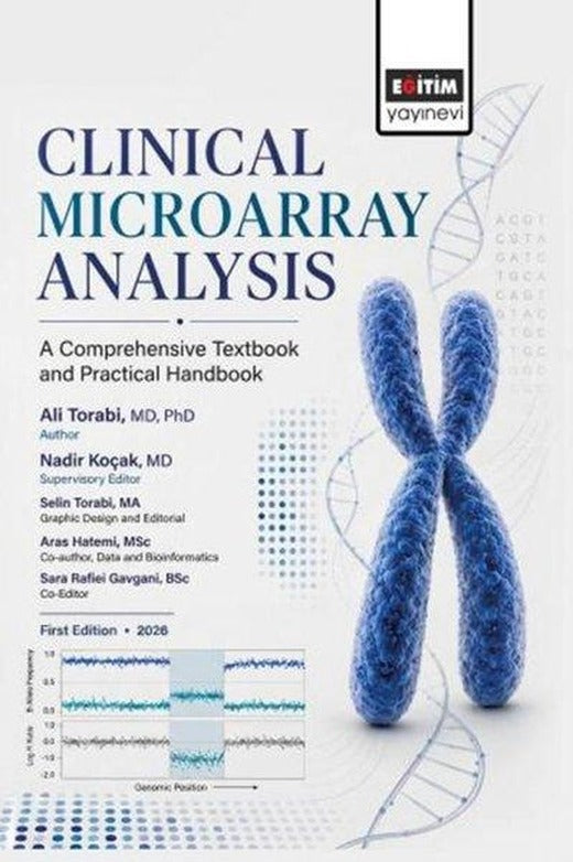 Clinical Microarray Analysis - A Comprehensive Textbook and Practical Handbook | Eğitim Yayınevi (İnce Kapak)