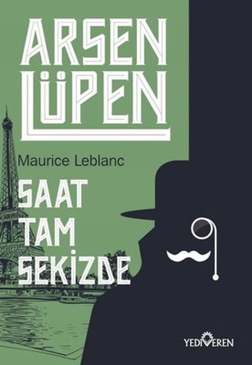 Arsen Lüpen - Saat Tam Sekizde | Yediveren Yayınları