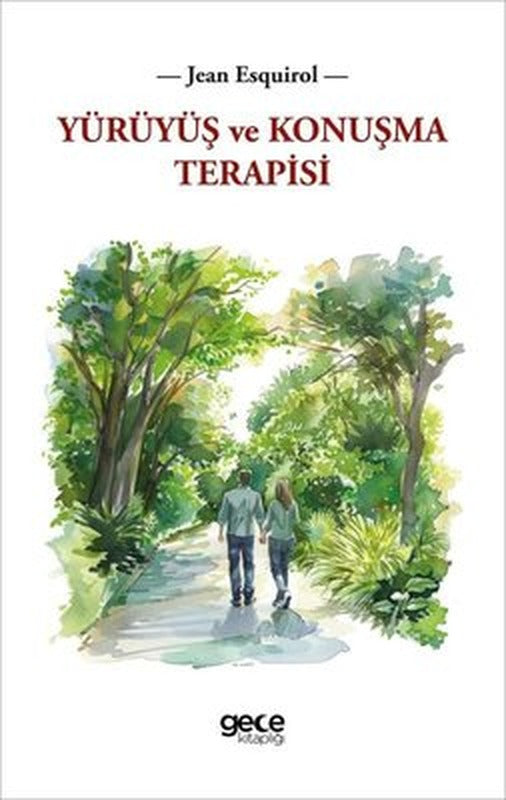 Yürüyüş ve Konuşma Terapisi | Gece Kitaplığı