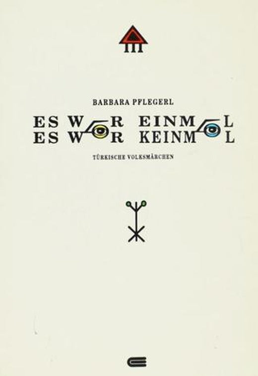 Es War Einmal, Es War Keinmal | Eren Yayıncılık (Ciltsiz)