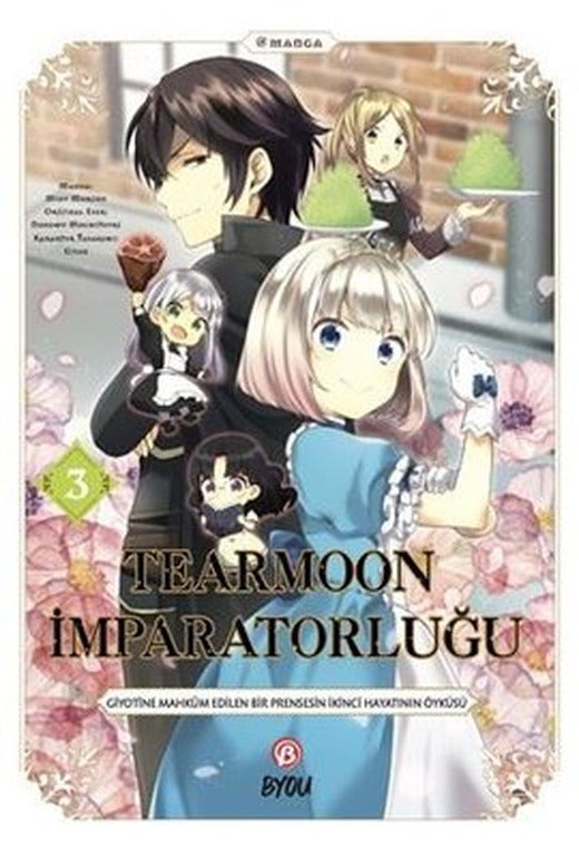 Tearmoon İmparatorluğu Cilt 3 | Beta Byou (İnce Kapak)