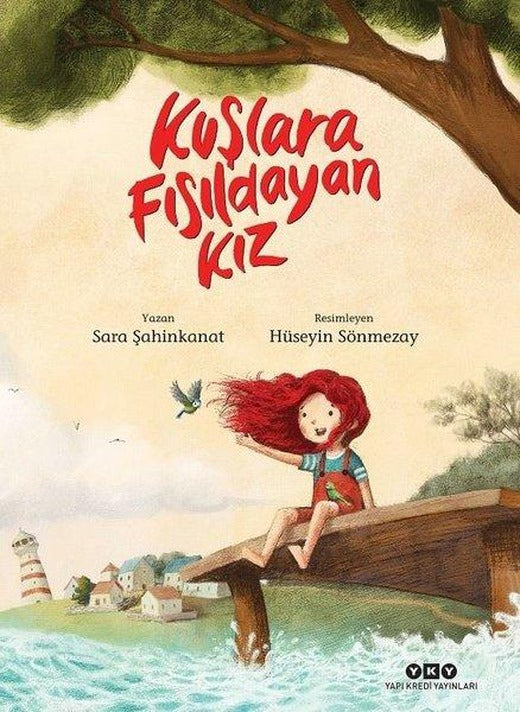 Kuşlara Fısıldayan Kız | Yapı Kredi Yayınları (İnce Kapak)