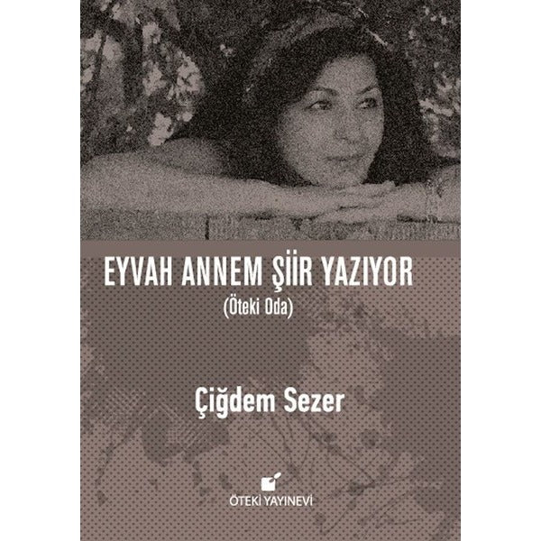 Eyvah Annem Şiir Yazıyor