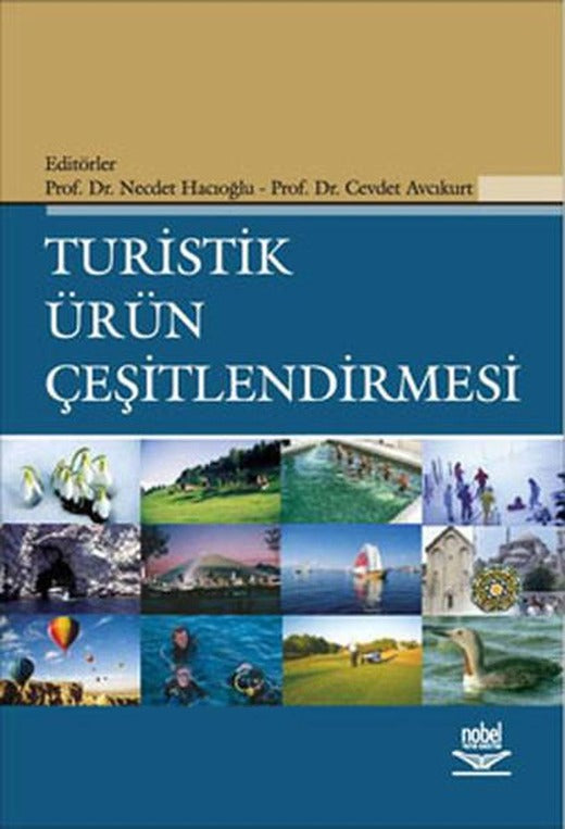 Turistik Ürün Çeşitlendirmesi | Nobel Akademik Yayıncılık (İnce Kapak)