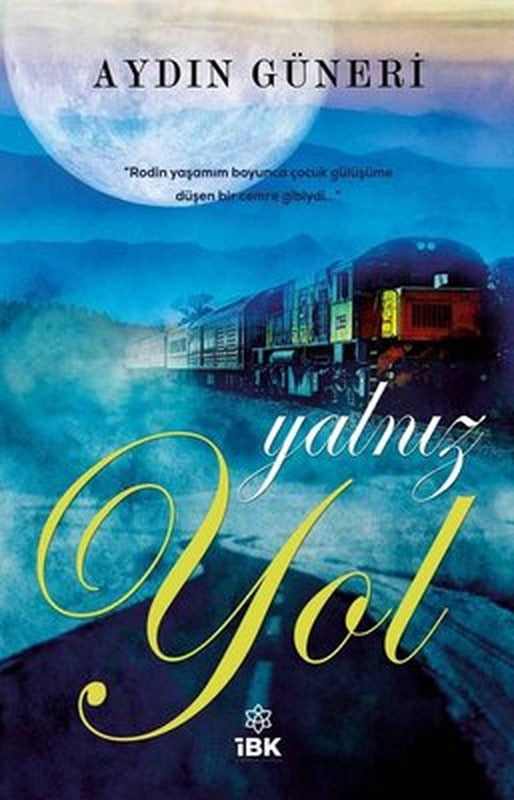 Yalnız Yol | İBK - İz Bırakan Kalemler