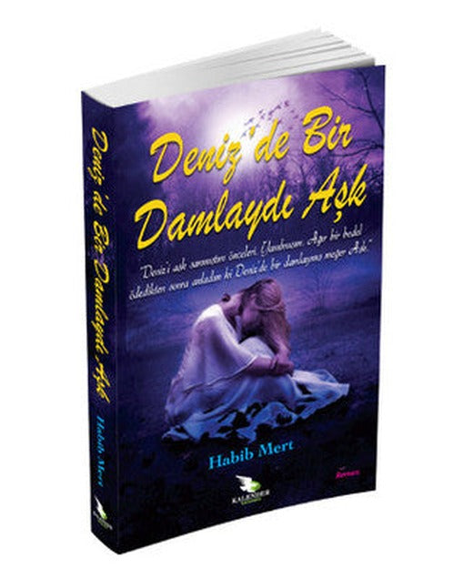 Deniz'de Bir Damlaydı Aşk | Kalender Yayınevi
