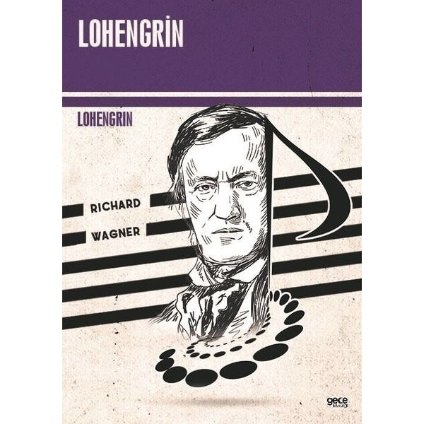 Lohengrin | Gece Kitaplığı