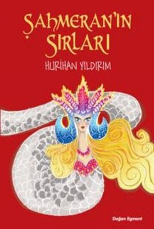 Şahmeran'ın Sırları | Doğan ve Egmont Yayıncılık